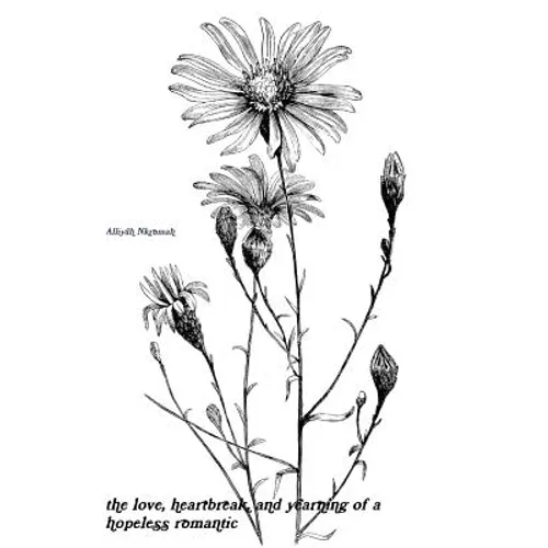 The love, heartbreak, and yearning of a hopeless romantic - Paperback