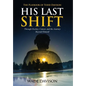 His Last Shift: The Playbook of Todd Davison - Hardcover