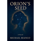 Orion's Seed - Paperback