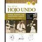 The Art of Hojo Undo: Power Training for Traditional Karate - Hardcover