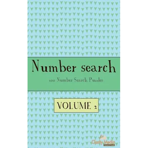Number Search Volume 2: 100 of the best Number Search Puzzles - Paperback
