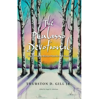 The Phulasso Devotional: Engineering the Warrior Priest for Dark Times - Paperback