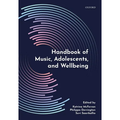 Handbook of Music, Adolescents, and Wellbeing - Hardcover