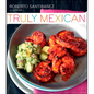 Truly Mexican - Hardcover