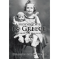 A Hidden Child in Greece: Rescue in the Holocaust - Hardcover