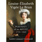 Louise-Elisabeth Vigee Le Brun: Portrait of an Artist, 1755-1842 - Paperback