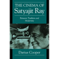 The Cinema of Satyajit Ray: Between Tradition and Modernity - Paperback