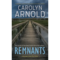 Remnants: A gripping and heart-pounding serial killer thriller - Paperback