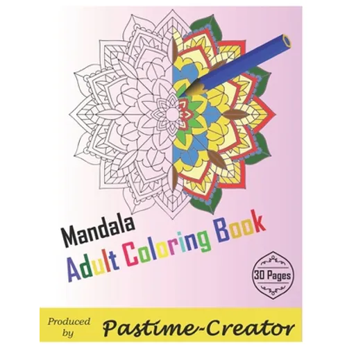 Mandala Adult Coloring Book: Colouring book for adults - Paperback