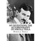 My Inventions: The Autobiography of Nikola Tesla - Paperback