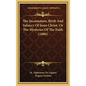 The Incarnation, Birth and Infancy of Jesus Christ, or the Mysteries of the Faith (1886) - Hardcover