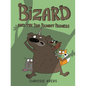 Bizard and the Big Bunny Bizness - Hardcover