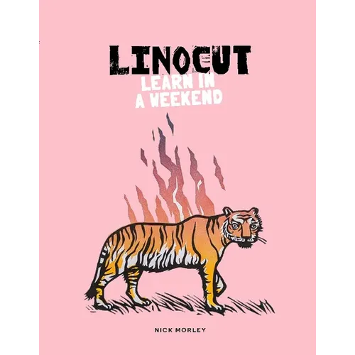 Linocut: Learn in a Weekend - Paperback