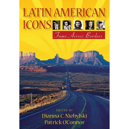 Latin American Icons: Fame Across Borders - Paperback