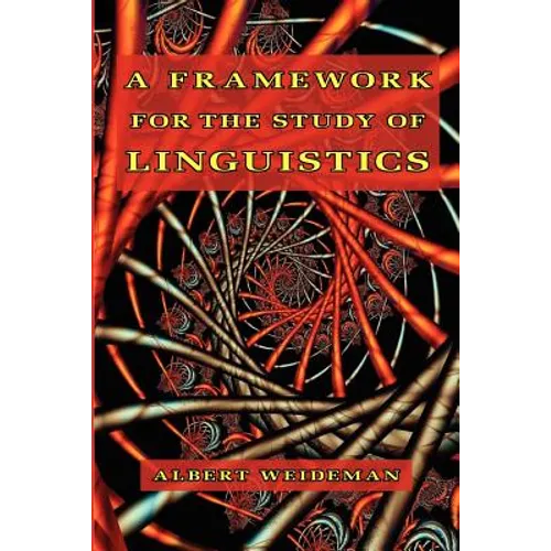 A Framework for the Study of Linguistics - Paperback