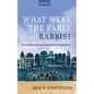 What Were the Early Rabbis?: An Introduction from a Sociocultural Perspective - Hardcover