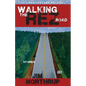 Walking the Rez Road: Stories, 20th Anniversary Edition - Paperback