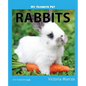 My Favorite Pet: Rabbits - Paperback