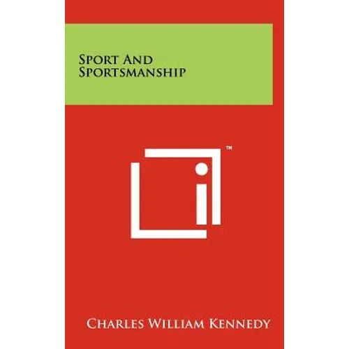 Sport And Sportsmanship - Hardcover