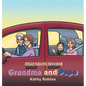 Adventures with Grandma and Papa - Hardcover