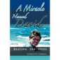 A Miracle Named David: Beating the Odds - Paperback