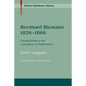 Bernhard Riemann 1826-1866: Turning Points in the Conception of Mathematics - Paperback