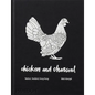 Chicken and Charcoal: Yakitori, Yardbird, Hong Kong - Hardcover