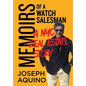 Memoirs of a Watch Salesman: A NYC Real Estate Story - Hardcover