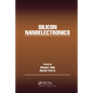 Silicon Nanoelectronics - Paperback