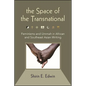 The Space of the Transnational: Feminisms and Ummah in African and Southeast Asian Writing - Hardcover
