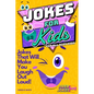 Jokes for Kids: That Will Make You Laugh Out Loud - Over 600 Variety of Jokes, from Silly Knock-Knocks, Tongue Twisters, Rib Ticklers, Side Splitters, - Paperback