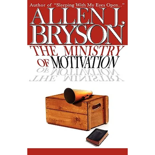 The Ministry of Motivation - Paperback