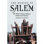 The Making of Salem: The Witch Trials in History, Fiction and Tourism - Paperback