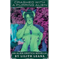 Crashed with a Purring Alien - Paperback