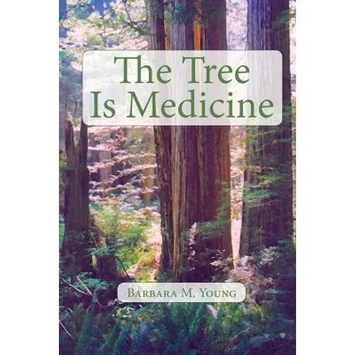 The Tree Is Medicine: Infant Mortality at Cedar Bay - Paperback