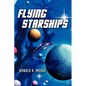 Flying Starships - Paperback