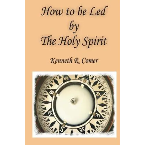 How to be Led by the Holy Spirit - Paperback