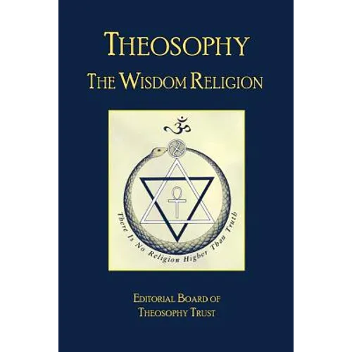 Theosophy: The Wisdom Religion - Paperback