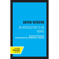 Anton Webern: An Introduction to His Works - Paperback