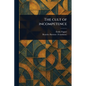 The Cult of Incompetence - Paperback