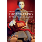 Photography After Photography: Gender, Genre, History - Paperback