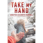 Take My Hand - Paperback