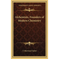 Alchemists, Founders of Modern Chemistry - Hardcover