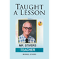 Taught a Lesson - Paperback