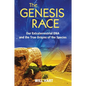 The Genesis Race: Our Extraterrestrial DNA and the True Origins of the Species - Paperback