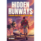 Hidden Runways: A Memoir from the Cockpit and Beyond - Paperback