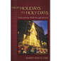 From Holidays to Holy Days: A Benedictine Walk Through Advent - Paperback