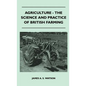 Agriculture - The Science And Practice Of British Farming - Hardcover