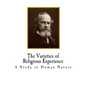 The Varieties of Religious Experience: A Study in Human Nature - Paperback