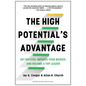 The High Potential's Advantage: Get Noticed, Impress Your Bosses, and Become a Top Leader - Hardcover